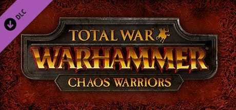 Total War™: WARHAMMER® - Chaos Warriors Race Pack