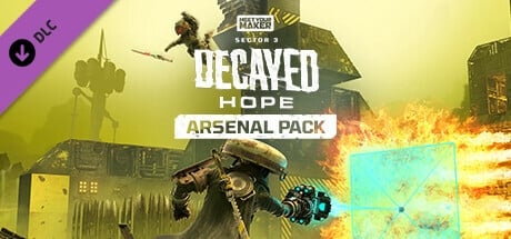 Meet Your Maker - Sector 3 Arsenal Pack